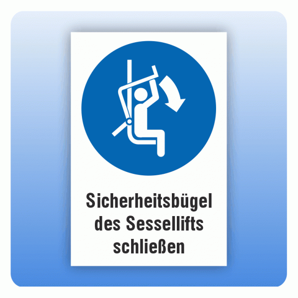 Kombi Gebotsschild M033 Sicherheitsbügel des Sessellifts schließen