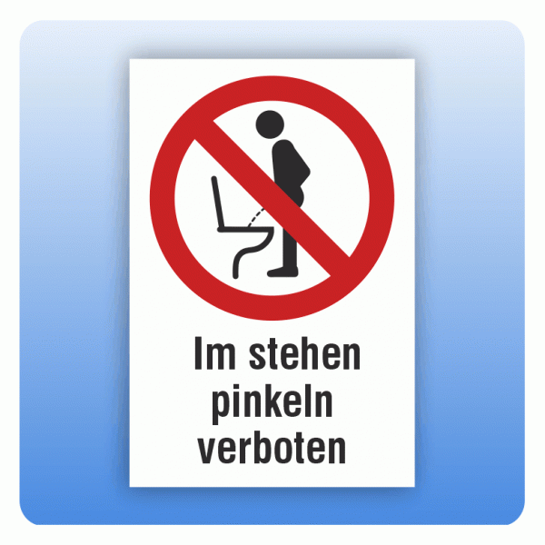 Kombi Verbotsschild Im stehen pinkeln verboten