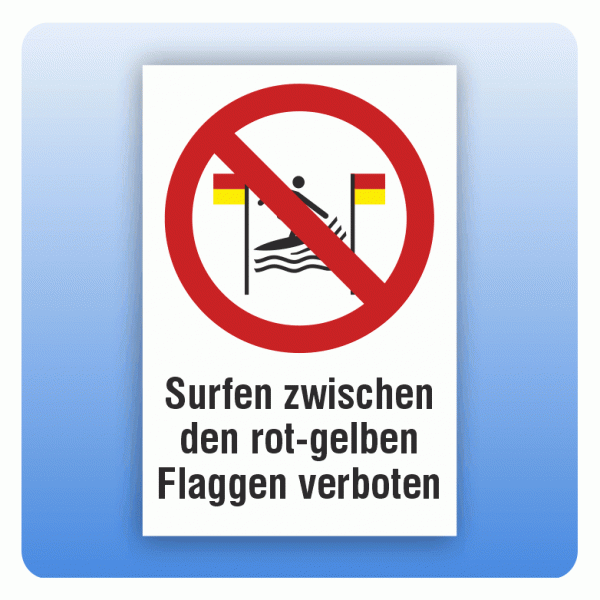 Kombi Verbotsschild P064 Surfen zwischen den rot-gelben Flaggen verboten