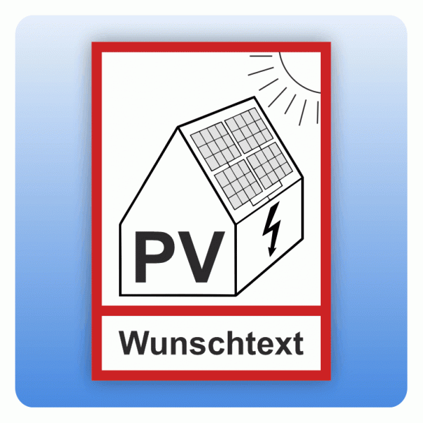 Aufkleber PV-Anlage mit Netzeinspeisung Wunschtext