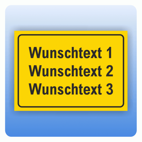 Schild Wunschtext dreizeilig gelb