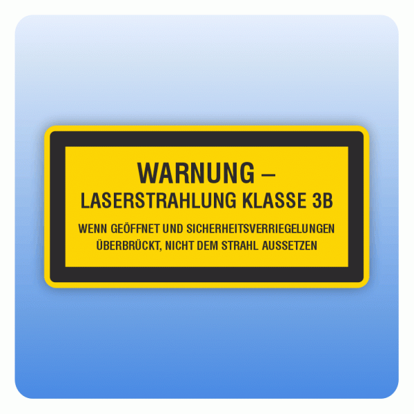 Laserkennzeichen Laserstrahlung Klasse 3B