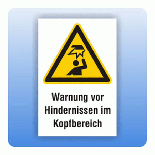 Kombi Warnschild Warnung Hindernisse im Kopfbereich W020