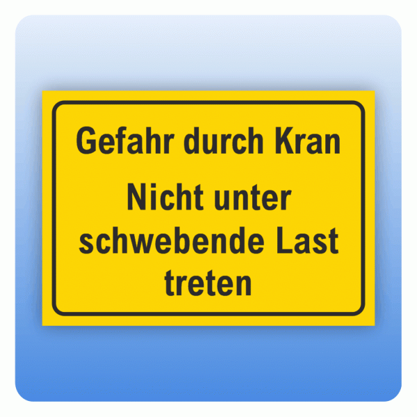 Gefahr durch Kran - Nicht unter schwebende Last treten