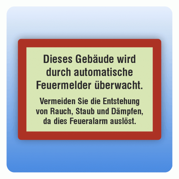 Feuerwehrzeichen Gebäude wird duch automatische Feuermelder überwacht