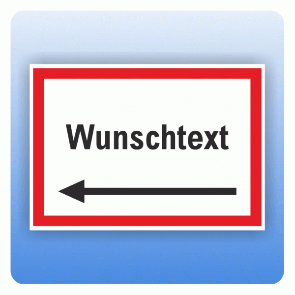 Schild Wunschtext einzeilig mit Pfeil nach links