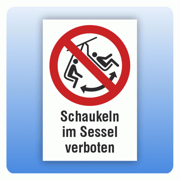 Kombi Verbotsschild P038 Schaukeln im Sessel verboten