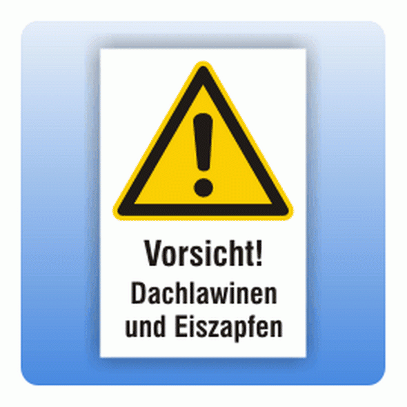 Kombi Warnschild Dachlawinen und Eiszapfen W001