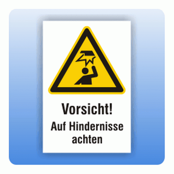 Kombi Warnschild auf Hindernisse achten W020