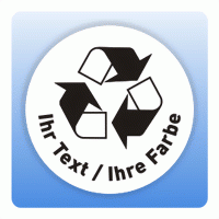 Wertstoffzeichen Recycling Wunschtext, weiß