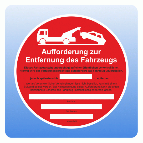 Aufkleber Aufforderung zur Entfernung des Fahrzeugs