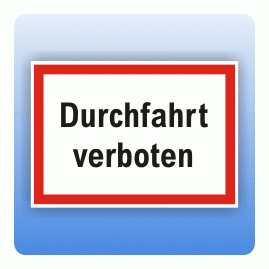 Aufkleber Durchfahrt verboten