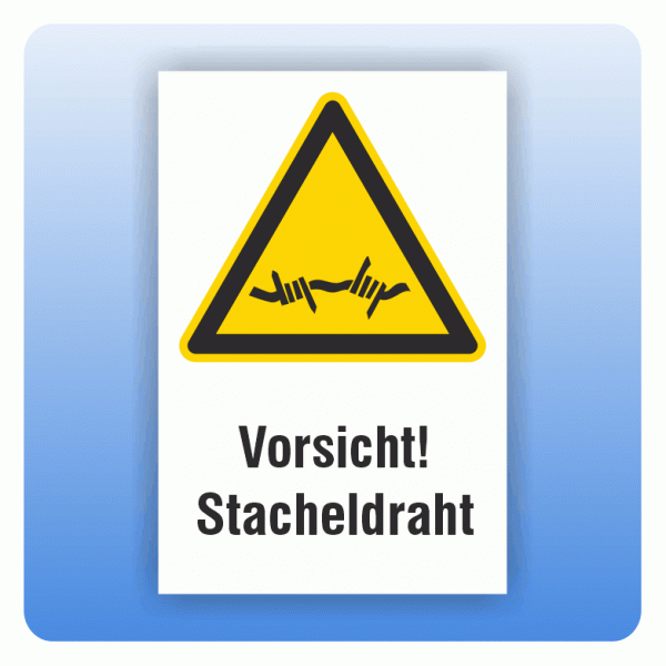 Kombi Warnschild Vorsicht Stacheldraht W033