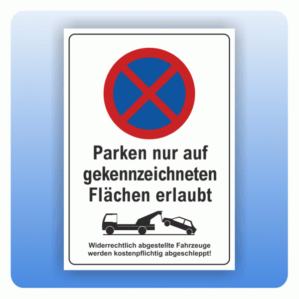 Aufkleber Parkverbotsschild Parken nur auf gekennzeichneten Flächen erlaubt