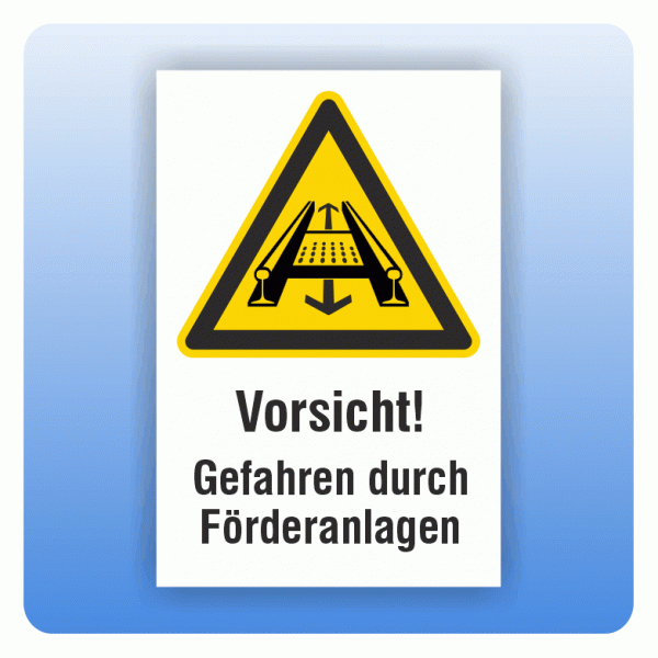 Kombi Warnschild Vorsicht Gefahren durch Förderanlagen