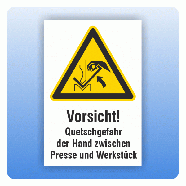 Kombi Warnschild Vorsicht Quetschgefahr der Hand zwischen Presse und Werkstück W031