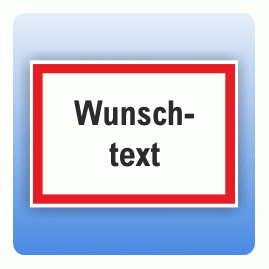 Schild Wunschtext rot umrandet, Alu-Dibond-Schilder, Objektbeschilderung, Schilder und Kennzeichnungen