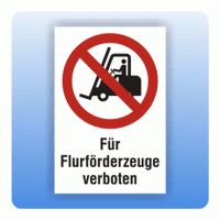 Kombi Verbotsschild Für Flurförderfahrzeuge verboten P006