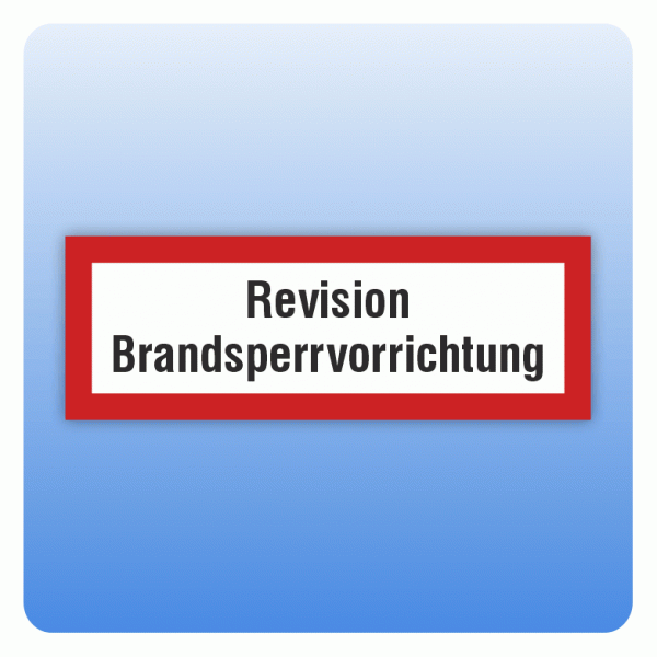 Aufkleber Feuerwehrzeichen Revision Brandsperrvorrichtung nach DIN 4066