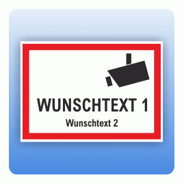 Videoüberwachung Wunschtext