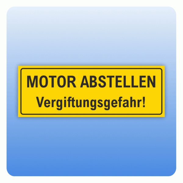 Aufkleber Motor abstellen Vergiftungsgefahr