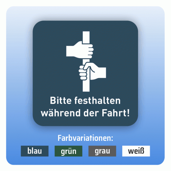Aufkleber Bus und Bahn - Bitte festhalten während der Fahrt