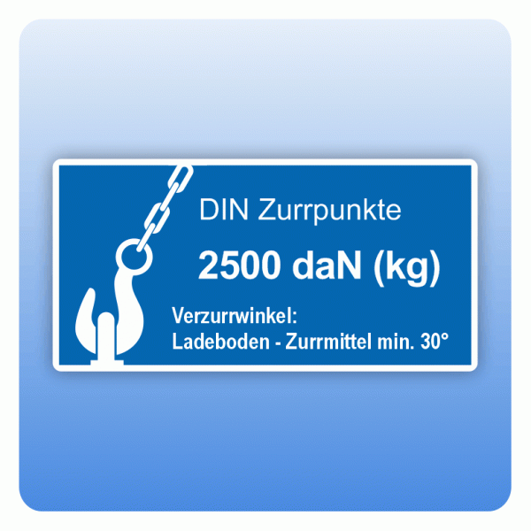 Aufkleber DIN Zurrpunkte 2500 daN (kg) Verzurrwinkel 30 Grad