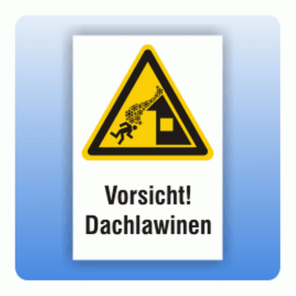 Kombi Warnschild Vorsicht Dachlawinen W040