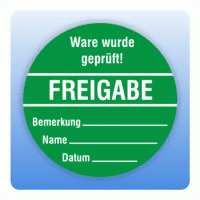 Qualitätssicherung Aufkleber "Freigabe Ware geprüft" rund in grün