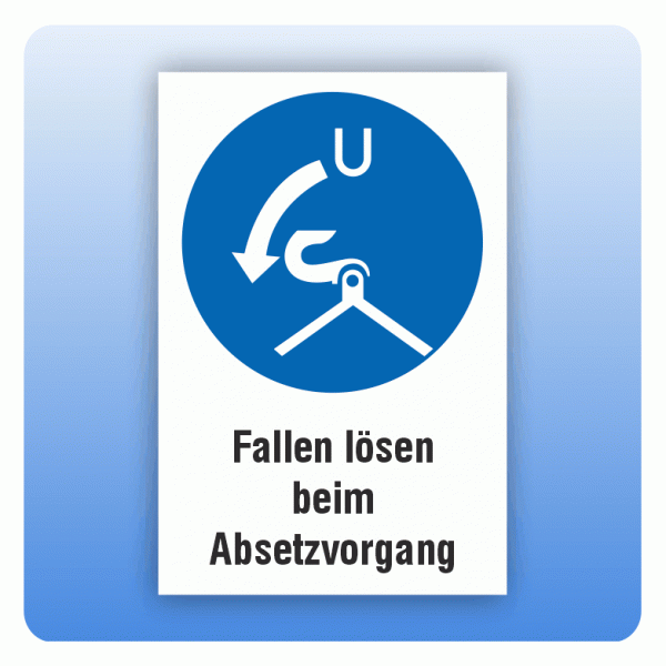 Kombi Gebotsschild M042 Fallen lösen beim Absetzvorgang