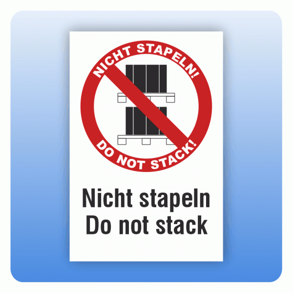 Kombi Verbotsschild Nicht stapeln / Do not stack