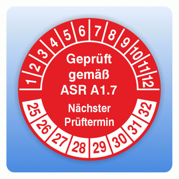 Prüfplakette Geprüft gemäss ASR A1.7 Türen und Tore