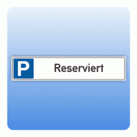 Parkplatz-Nummernschild Reserviert