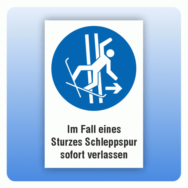 Kombi Gebotsschild M035 Im Fall eines Sturzes Schleppspur sofort verlassen