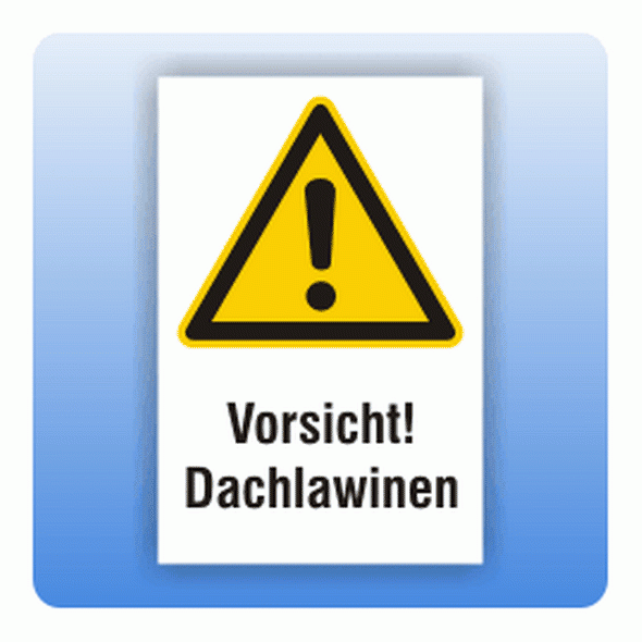 Kombi Warnschild Vorsicht Dachlawinen