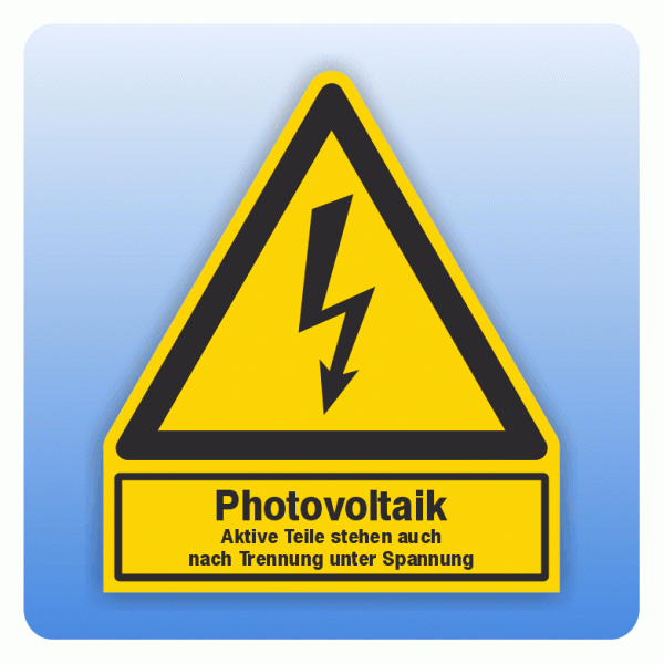 Kombi Warnsymbol Photovoltaik Aktive Teile stehen auch nach Trennung unter Spannung W012