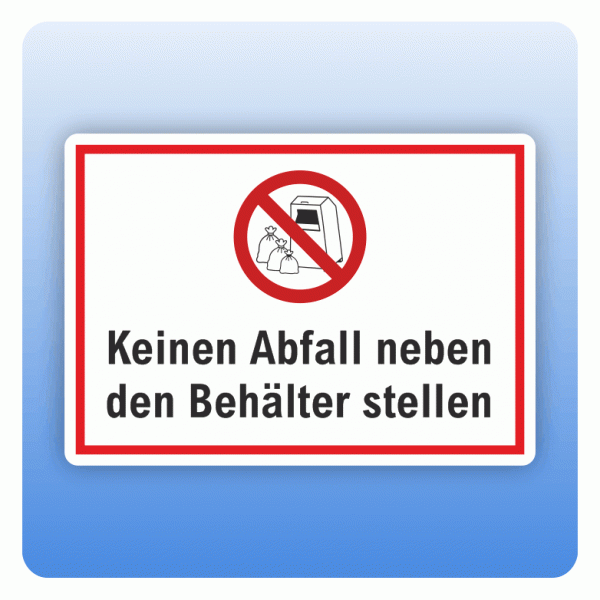 Aufkleber Keinen Abfall neben den Behälter stellen