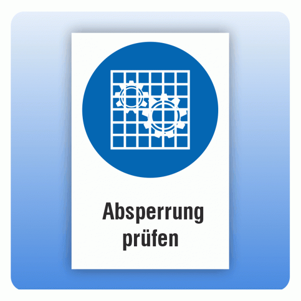 Kombi Gebotsschild M027 Absperrung prüfen