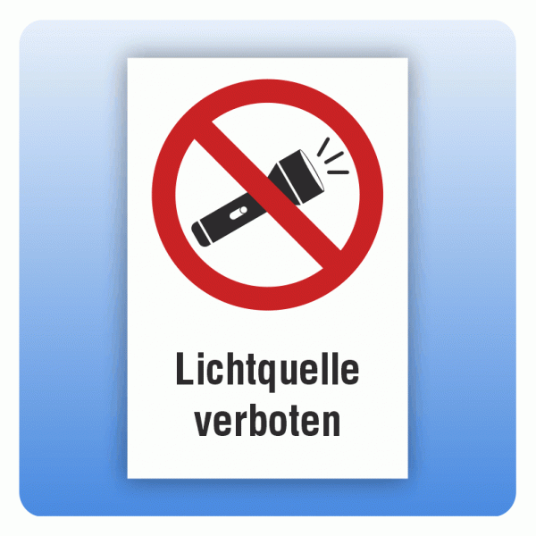 Kombi Verbotsschild Lichtquelle verboten