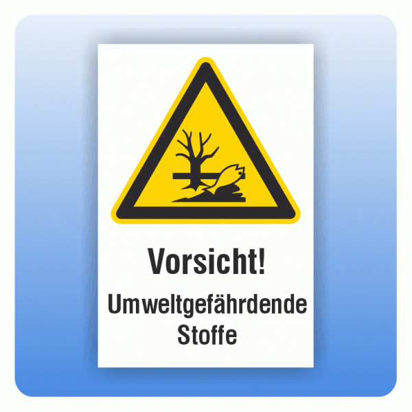 Kombi Warnschild Vorsicht Umweltgefährdende Stoffe W072