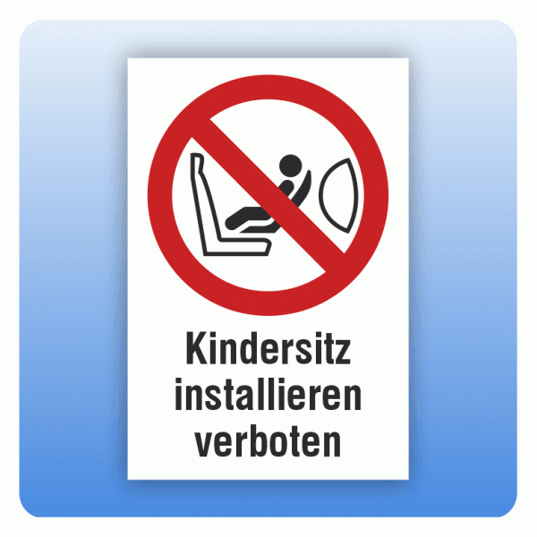 Kombi Verbotsschild P074 Kindersitz installieren verboten