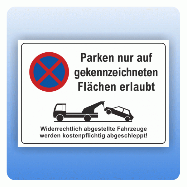 Aufkleber Parkverbotsschild Parken nur auf gekennzeichneten Flächen erlaubt