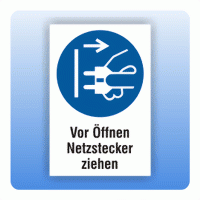 Kombi Gebotsschild Vor Öffnen Netzstecker ziehen M006