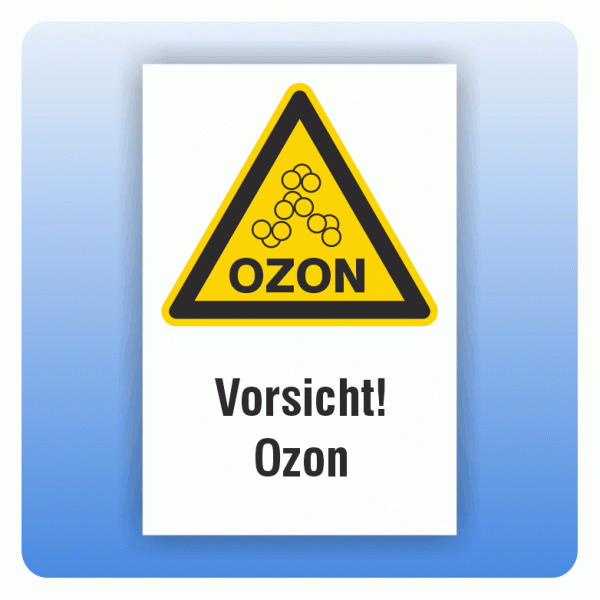 Kombi Warnschild Vorsicht Ozon