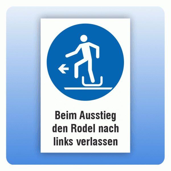 Kombi Gebotsschild M050 Beim Ausstieg den Rodel nach links verlassen