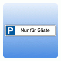 Parkplatz-Nummernschild Nur für Gäste