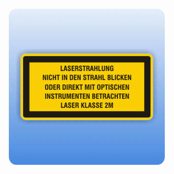 Laserkennzeichen Laserstrahlung Klasse 2M