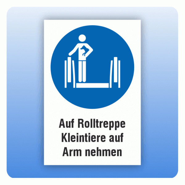 Kombi Gebotsschild Auf Rolltreppe Kleintiere auf Arm nehmen