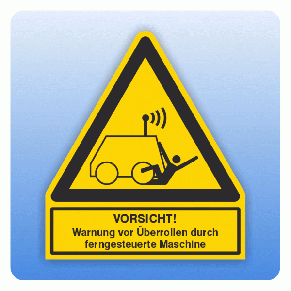 Kombi Warnsymbol Vorsicht Warnung vor Überrollen durch ferngesteuerte Maschine W037