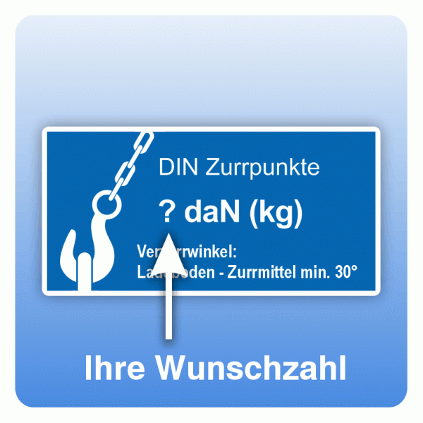 Aufkleber DIN Zurrpunkte mit Wunschzahl Verzurrwinkel 30 Grad
